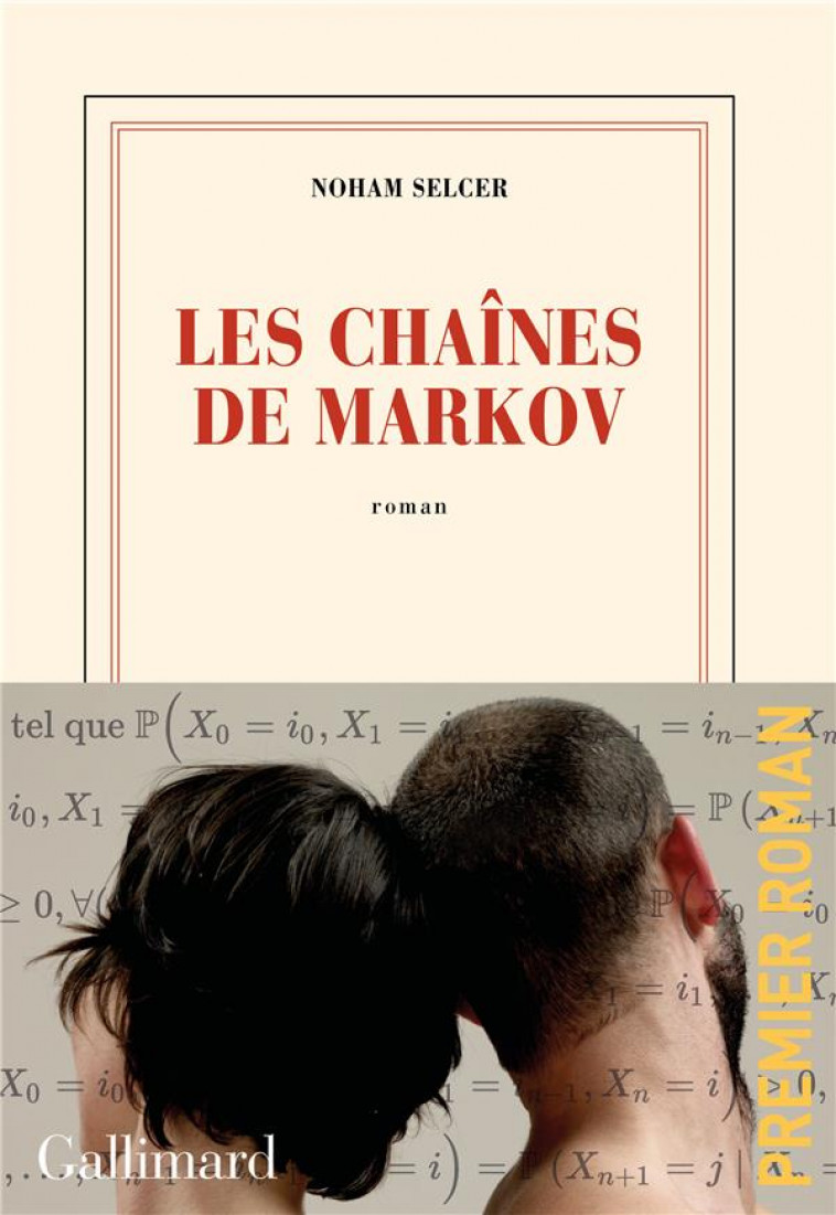 LES CHAINES DE MARKOV - SELCER NOHAM - GALLIMARD