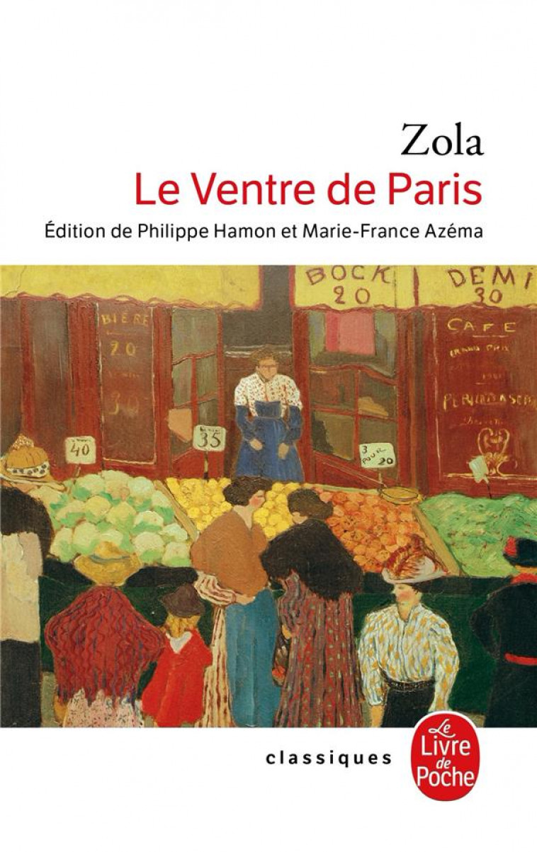 LE VENTRE DE PARIS - ZOLA EMILE - LGF/Livre de Poche