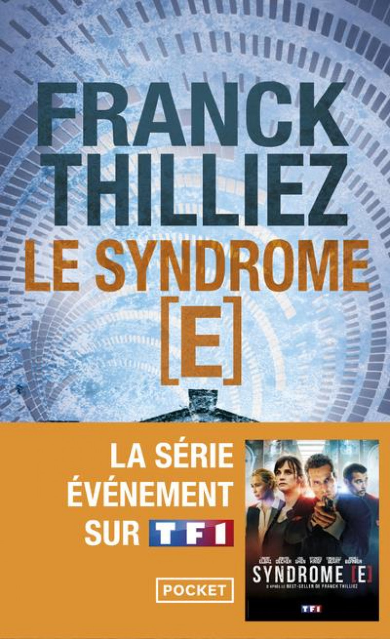 LE SYNDROME E - THILLIEZ FRANCK - POCKET