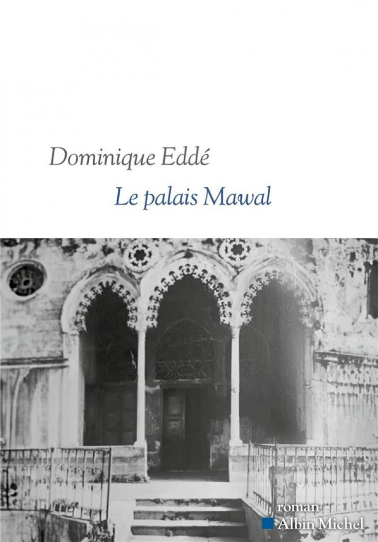 LE PALAIS MAWAL - EDDE DOMINIQUE - ALBIN MICHEL