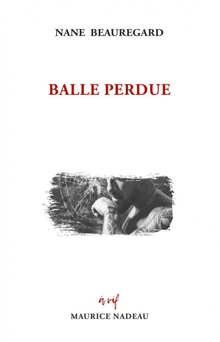 BALLE PERDUE - BEAUREGARD NANE - ROBERT LAFFONT