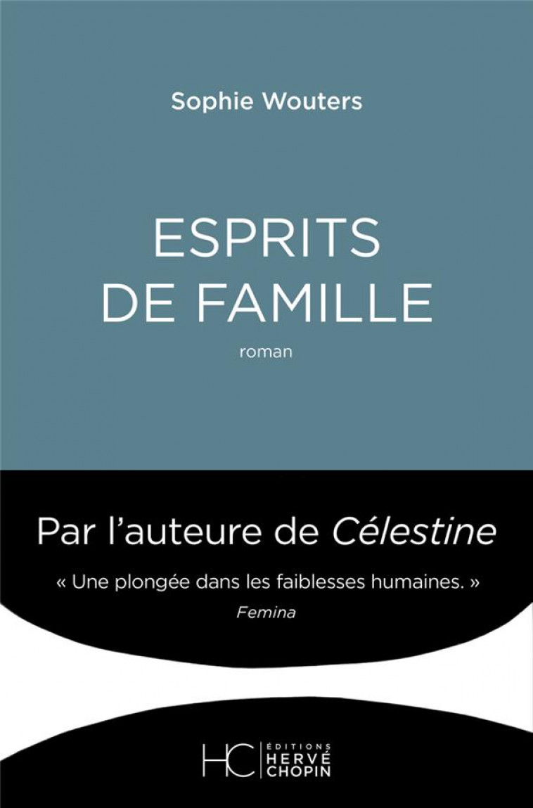 ESPRITS DE FAMILLE - WOUTERS SOPHIE - HC EDITIONS