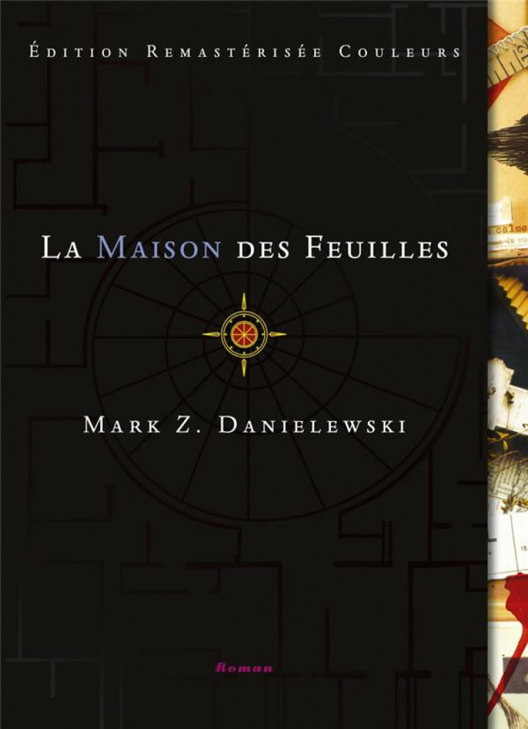 LA MAISON DES FEUILLES - DANIELEWSKI  MARK Z. - LOUVERTURE