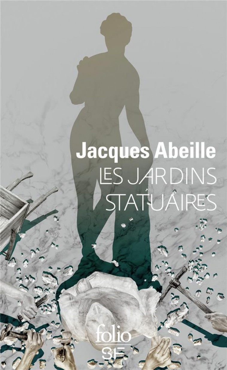LES JARDINS STATUAIRES - ABEILLE JACQUES - FOLIO