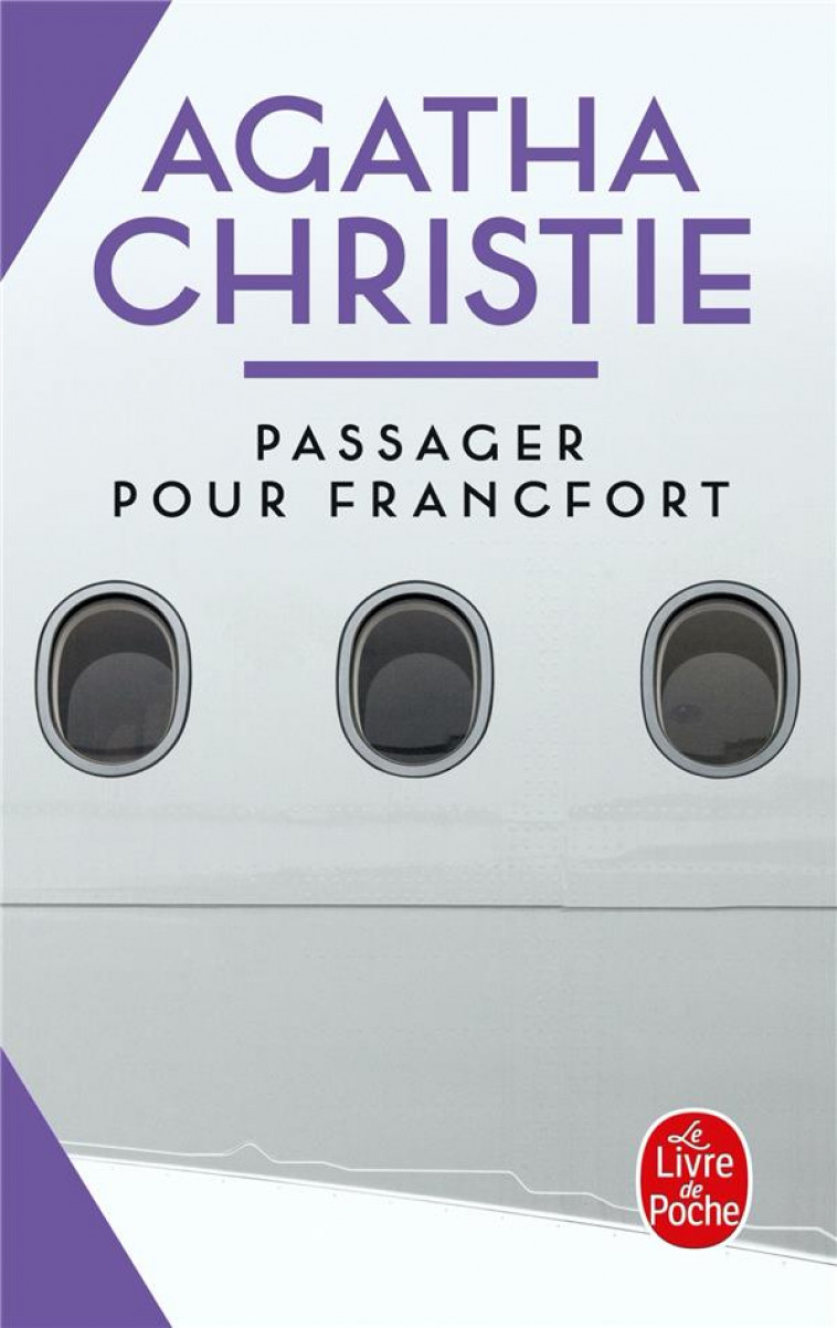 PASSAGER POUR FRANCFORT (NOUVELLE TRADUCTION REVISEE) - CHRISTIE AGATHA - LGF/Livre de Poche