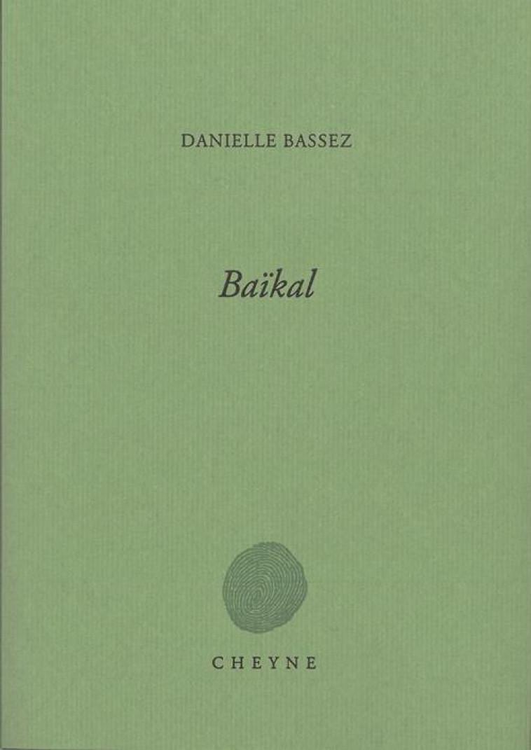 BAIKAL - BASSEZ DANIELLE - CHEYNE
