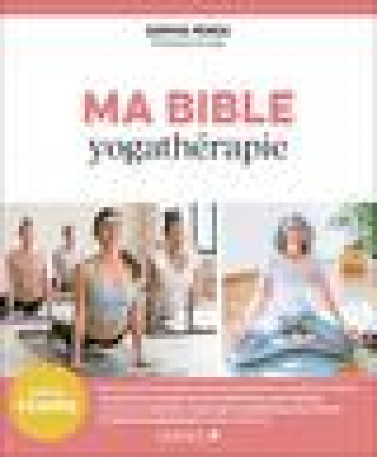 MA BIBLE YOGATHERAPIE - PENSA SOPHIE - QUOTIDIEN MALIN