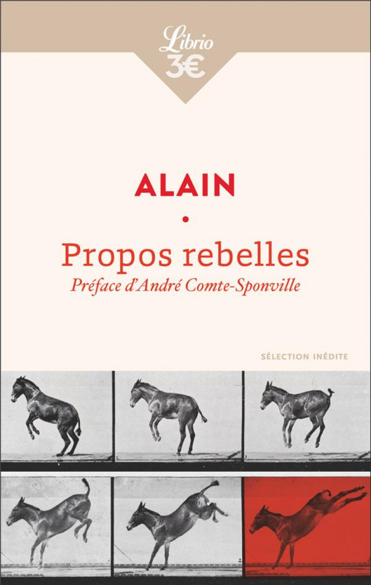 PROPOS REBELLES (1900-1914) - ALAIN - J'AI LU