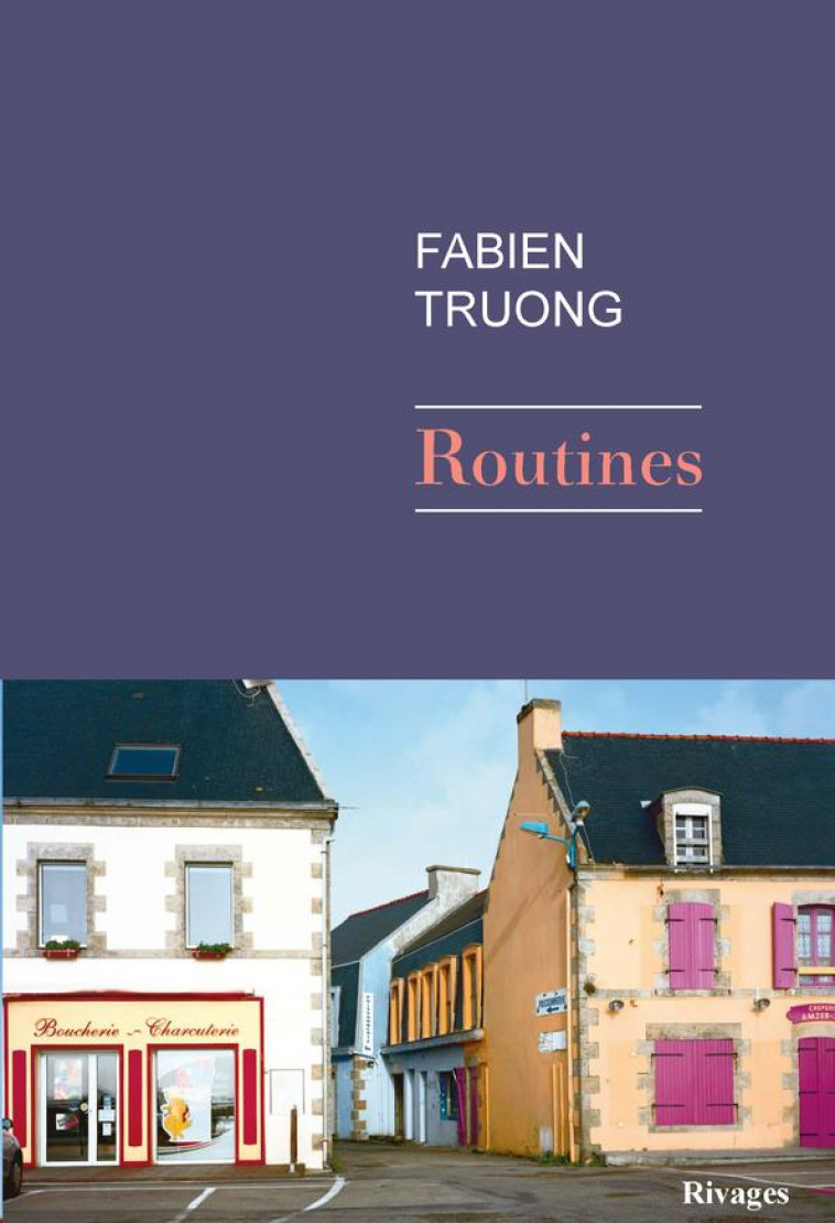ROUTINES - TRUONG FABIEN - Rivages