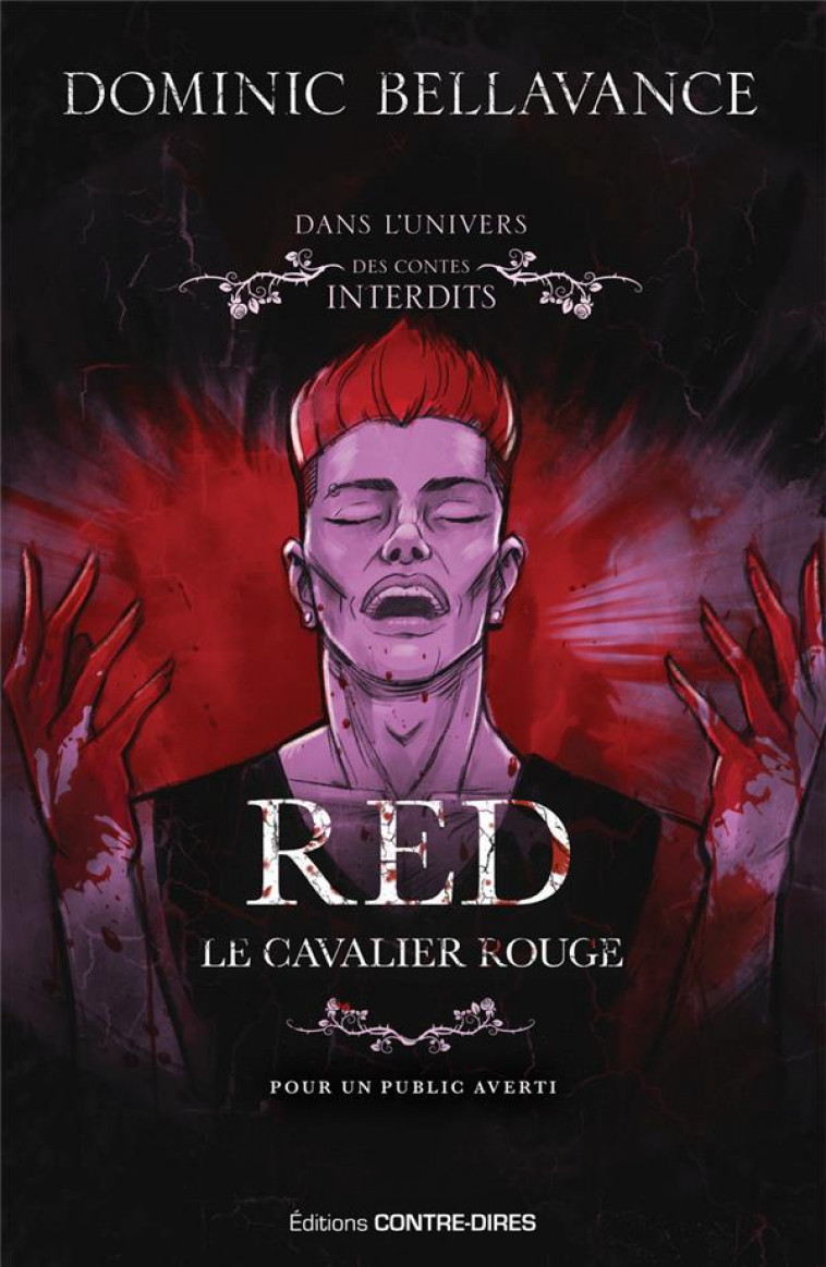 RED, LE CAVALIER ROUGE - BELLAVANCE DOMINIC - CONTRE DIRES