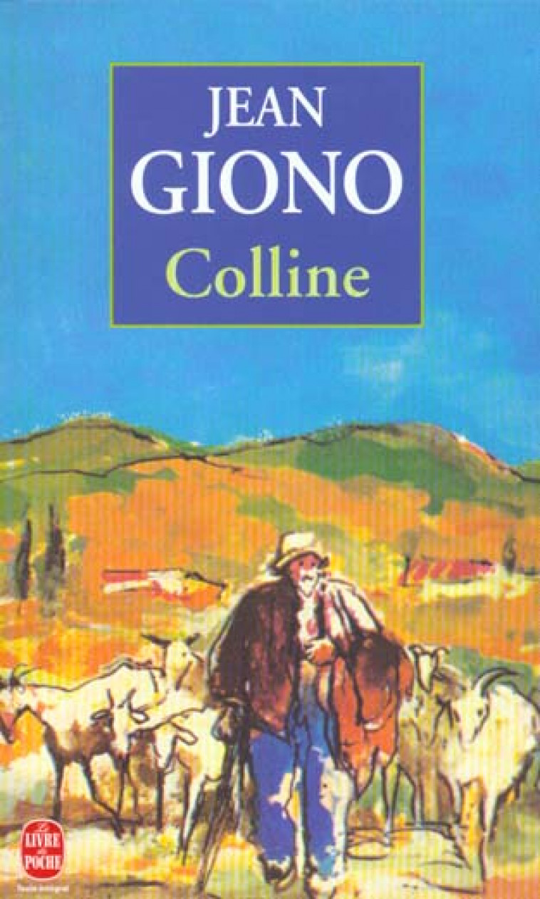 COLLINE - GIONO JEAN - LGF/Livre de Poche