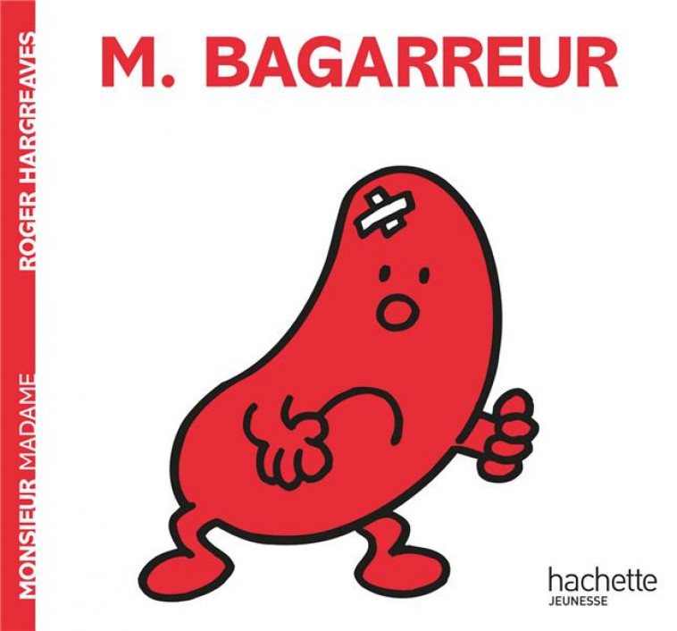 MONSIEUR BAGARREUR COL.BONHOMM - HARGREAVES ROGER - HACHETTE JEUN.