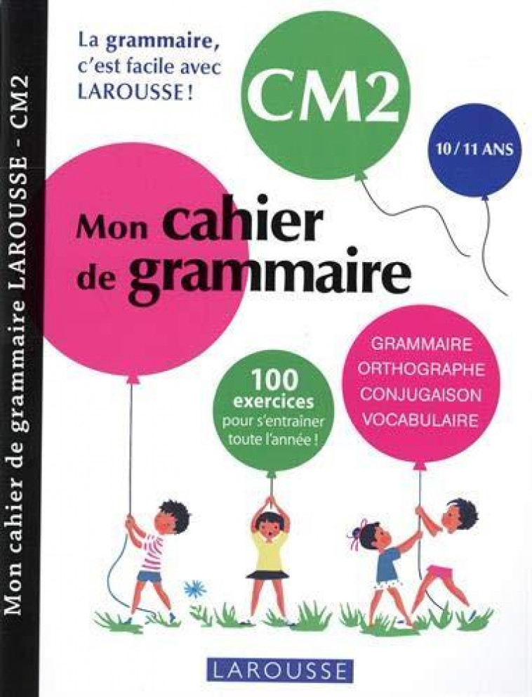 MON CAHIER DE GRAMMAIRE LAROUSSE CM2 - COLLECTIF - LAROUSSE