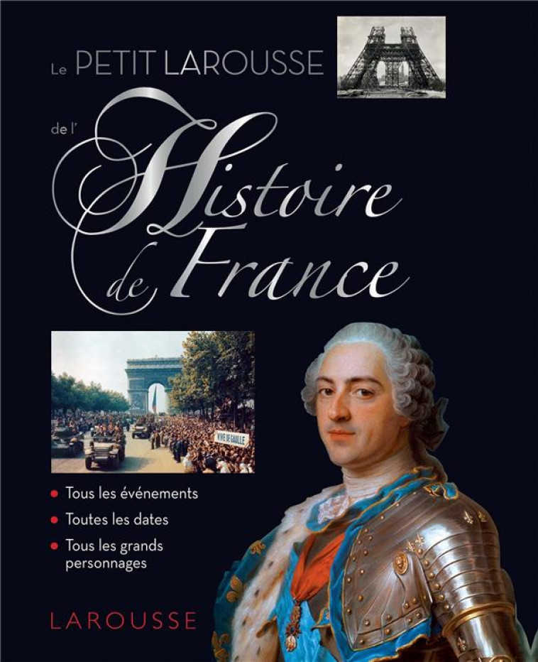 PETIT LAROUSSE DE L-HISTOIRE DE FRANCE - XXX - LAROUSSE