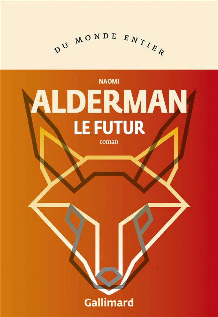 THE FUTURE - ALDERMAN NAOMI - GALLIMARD