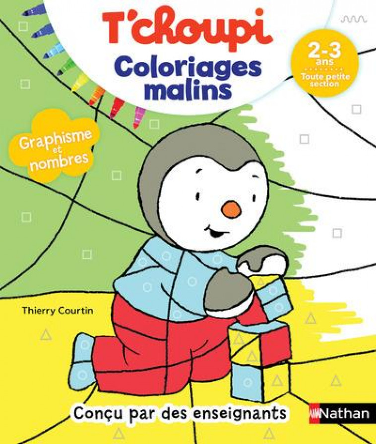 T-CHOUPI GRAPHISME ET NOMBRES TPS - COLORIAGES MALINS - COURTIN THIERRY - NATHAN