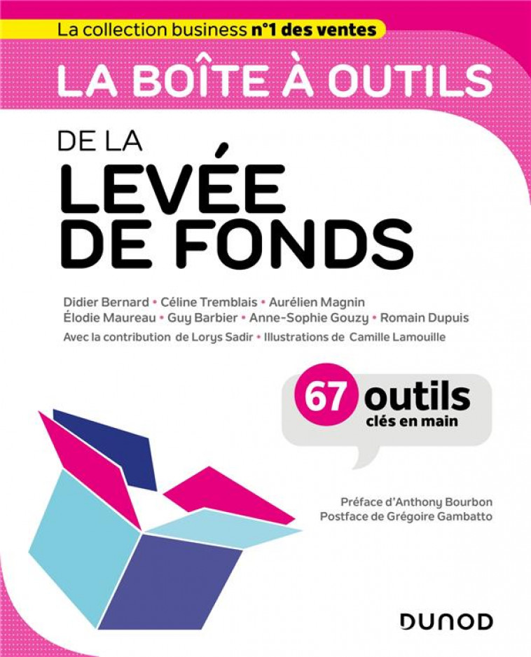 LA BOITE A OUTILS DE LA LEVEE DE FONDS - BERNARD/TREMBLAIS - DUNOD