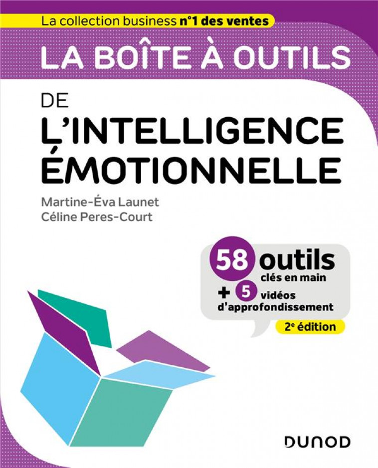 LA BOITE A OUTILS DE L-INTELLIGENCE EMOTIONNELLE - 2E ED. - LAUNET/PERES-COURT - DUNOD