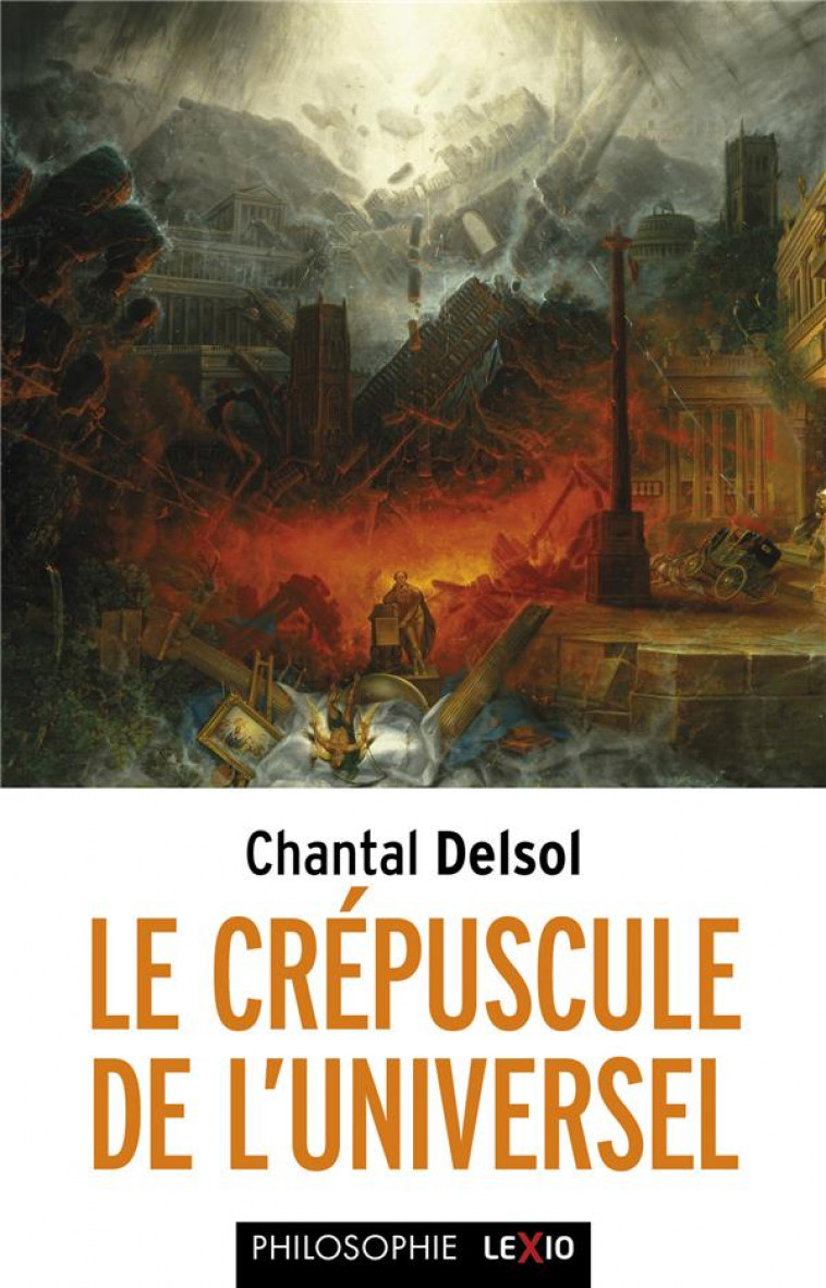 LE CREPUSCULE DE L-UNIVERSEL - DELSOL CHANTAL - CERF