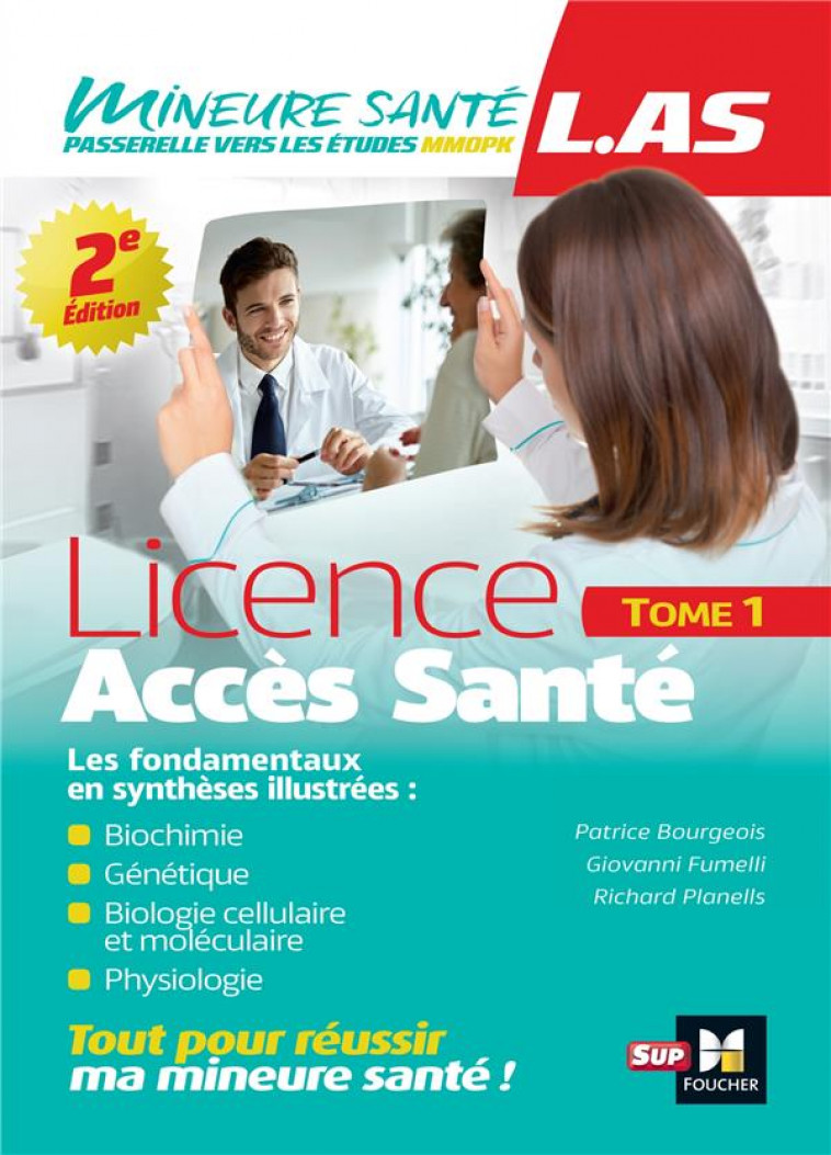 LAS - LICENCE ACCES SANTE - TOME 1 - 2E EDITION - BOURGEOIS/FUMELLI - FOUCHER