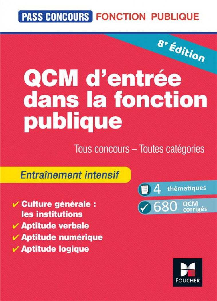 PASS-CONCOURS - QCM D-ENTREE DANS LA FONCTION PUBLIQUE - REVISION ET ENTRAINEMENT 8E EDITION - DUCASTEL ANNE - FOUCHER
