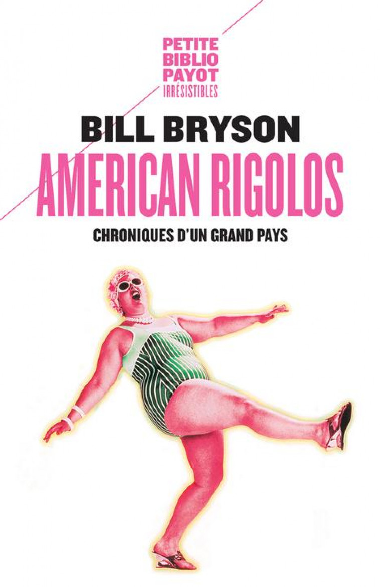 AMERICAN RIGOLOS - BRYSON BILL - PAYOT