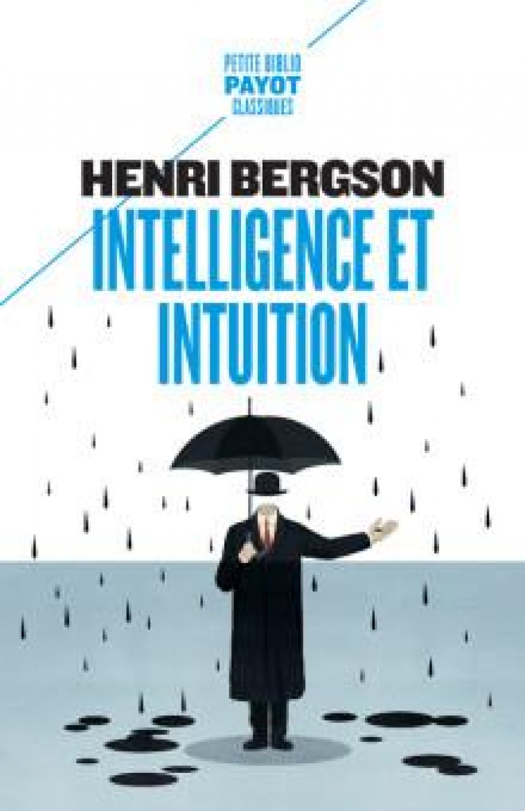 INTELLIGENCE ET INTUITION - BERGSON/GUINCHARD - PAYOT