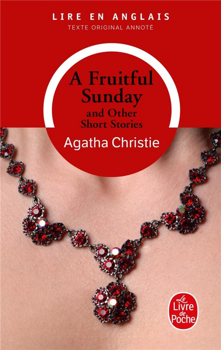 A FRUITFUL SUNDAY AND OTHER SHORT STORIE - CHRISTIE AGATHA - LGF