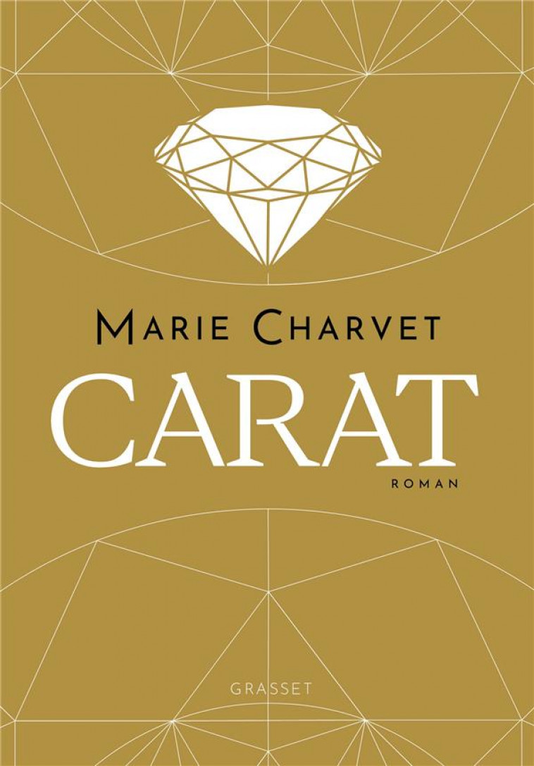 CARAT - ROMAN - CHARVET MARIE - GRASSET