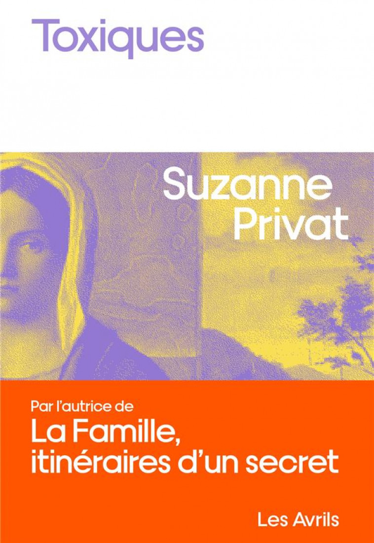 TOXIQUES - PRIVAT SUZANNE - LES AVRILS
