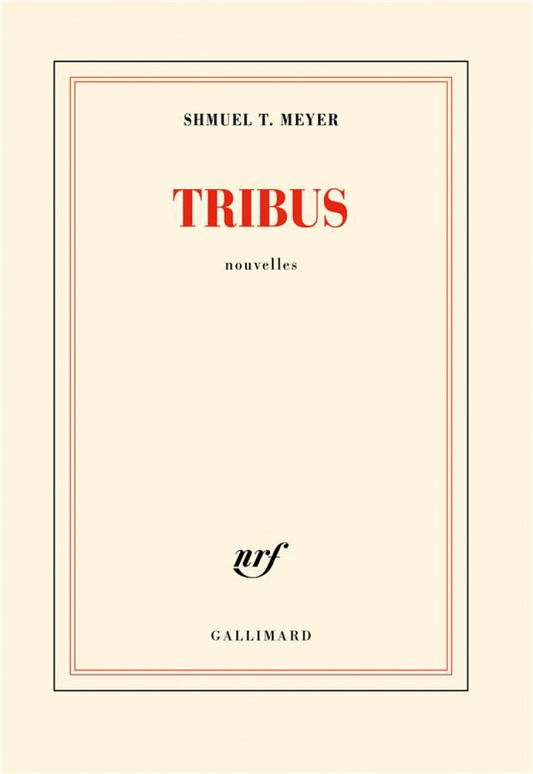 TRIBUS - MEYER SHMUEL T. - GALLIMARD