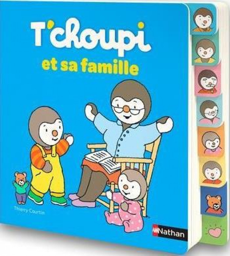 T-CHOUPI ET SA FAMILLE - COURTIN THIERRY - CLE INTERNAT
