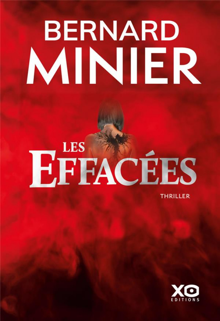 LES EFFACEES - MINIER BERNARD - XO