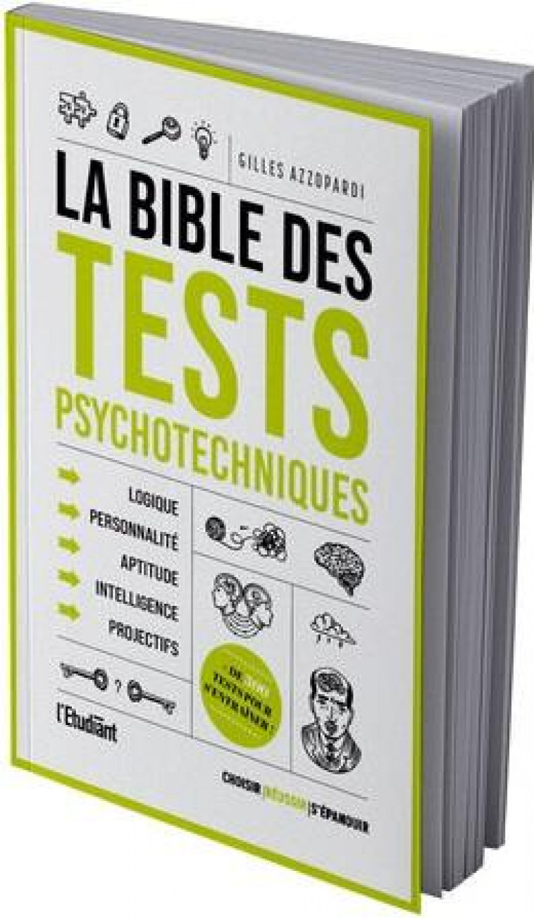 LA BIBLE DES TESTS PSYCHOTECHNIQUES - NOUVELLE EDITION - AZZOPARDI GILLES - L ETUDIANT