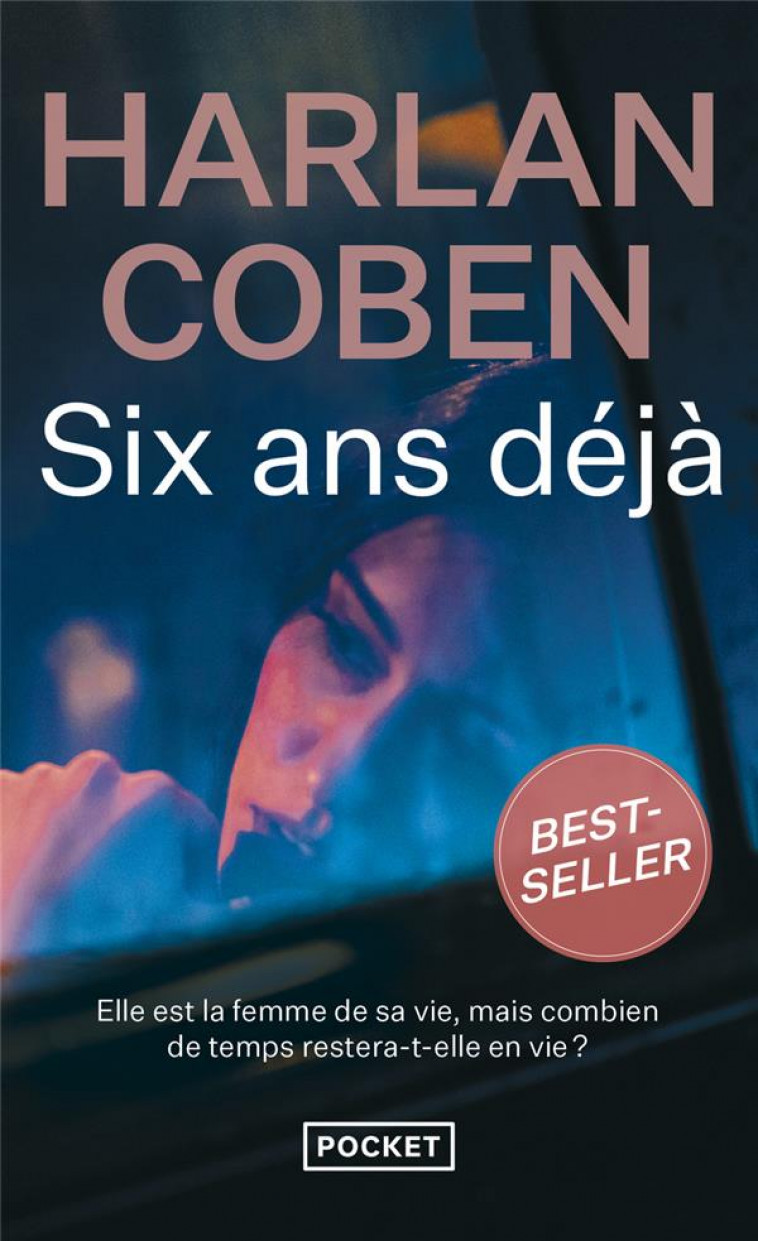 SIX ANS DEJA - COBEN HARLAN - Pocket
