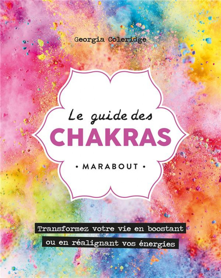 LE GUIDE DES CHAKRAS - COLERIDGE-G - MARABOUT