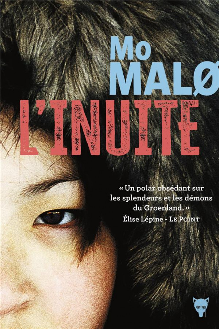 L-INUITE - MO MALO - MARTINIERE BL