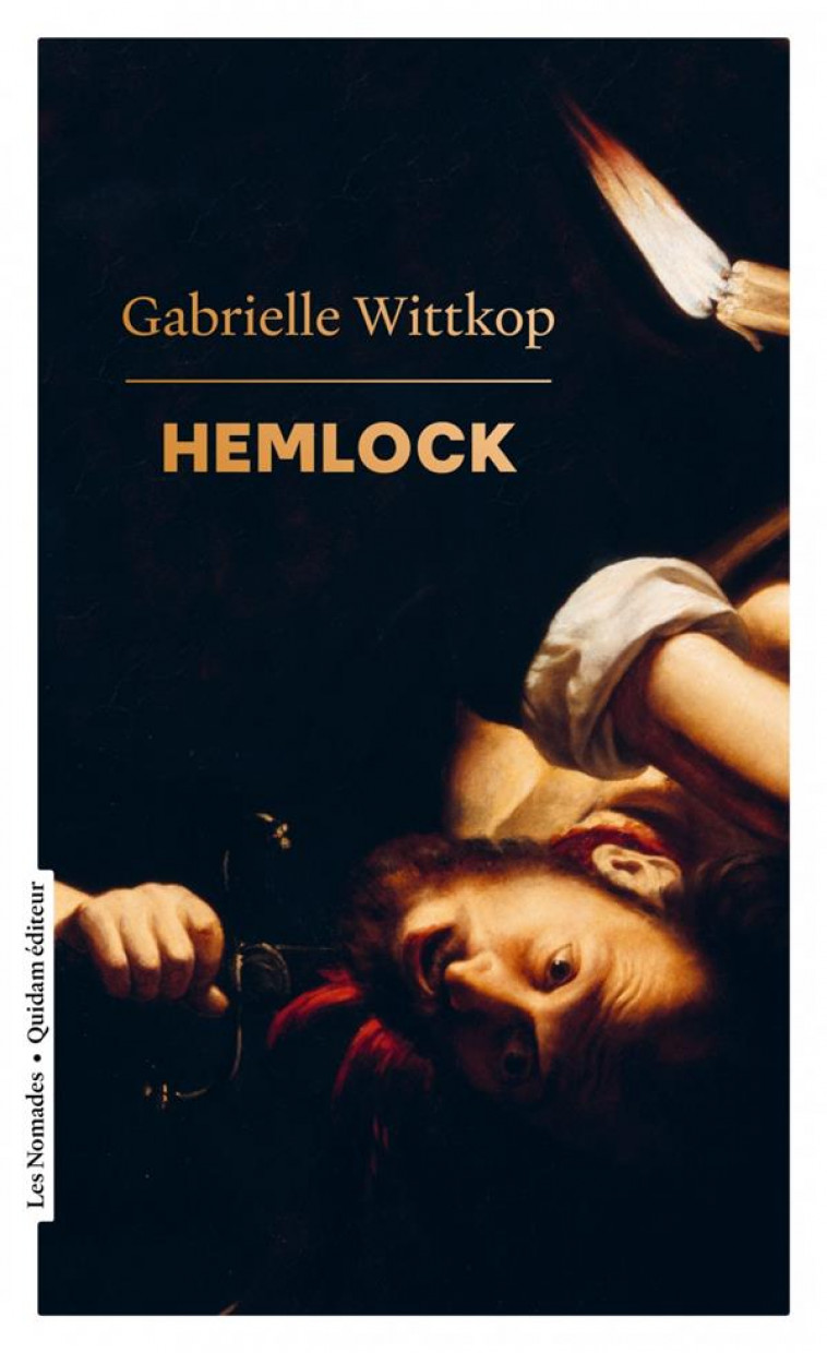 HEMLOCK - (A TRAVERS LES MEURTRIERES) - WITTKOP GABRIELLE - QUIDAM
