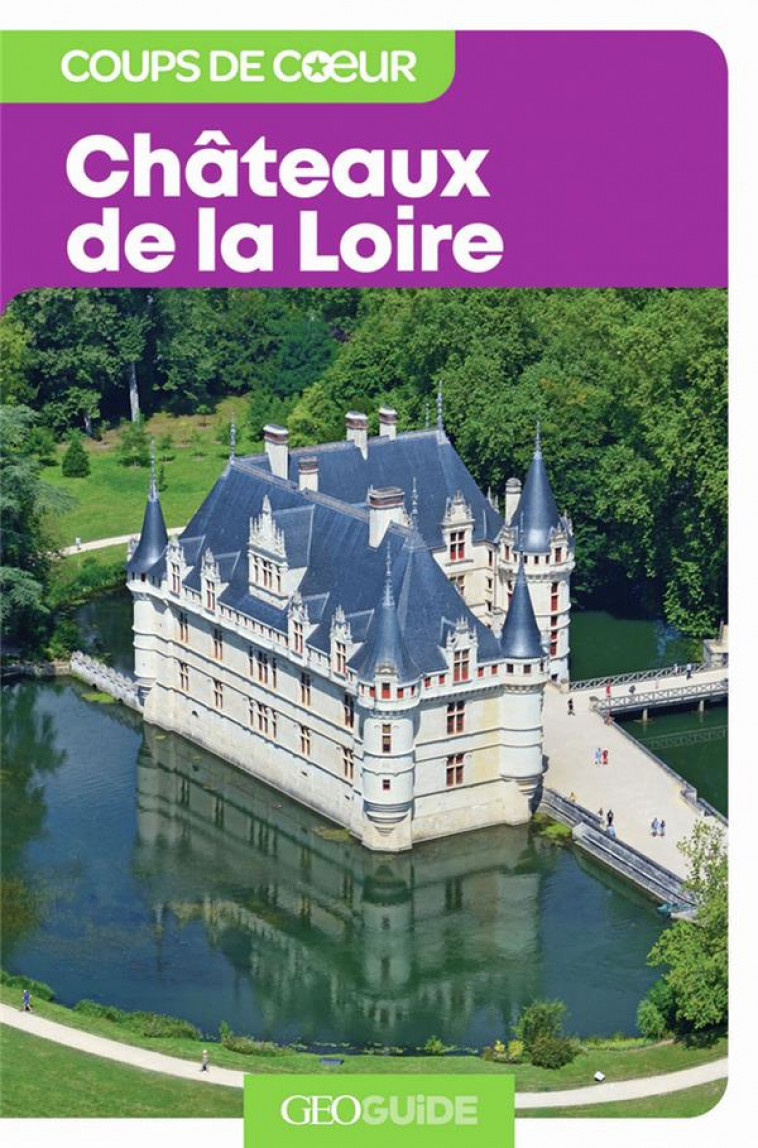 CHATEAUX DE LA LOIRE - COLLECTIF - Gallimard-Loisirs