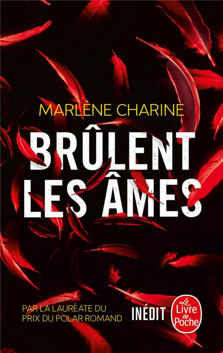 BRULENT LES AMES - CHARINE MARLENE - LGF/Livre de Poche