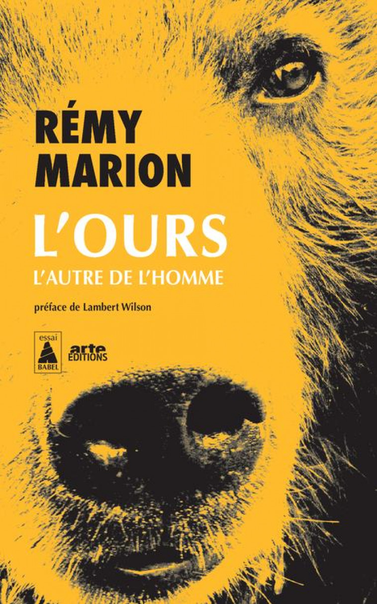 L-OURS - L-AUTRE DE L-HOMME - MARION/WILSON - ACTES SUD