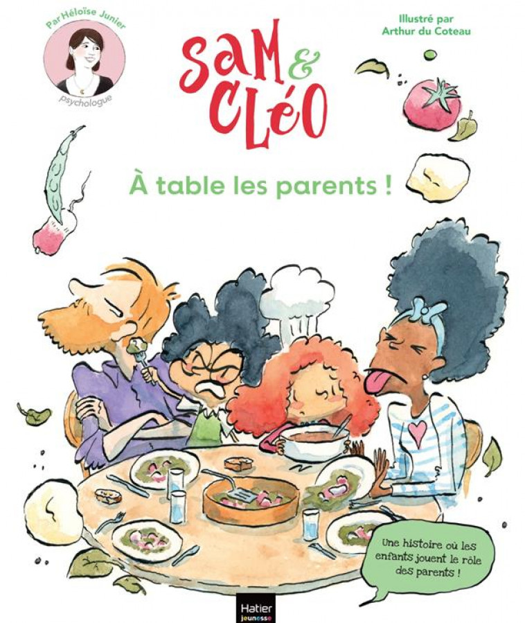 SAM ET CLEO - A TABLE LES PARENTS ! - JUNIER/DU COTEAU - HATIER SCOLAIRE