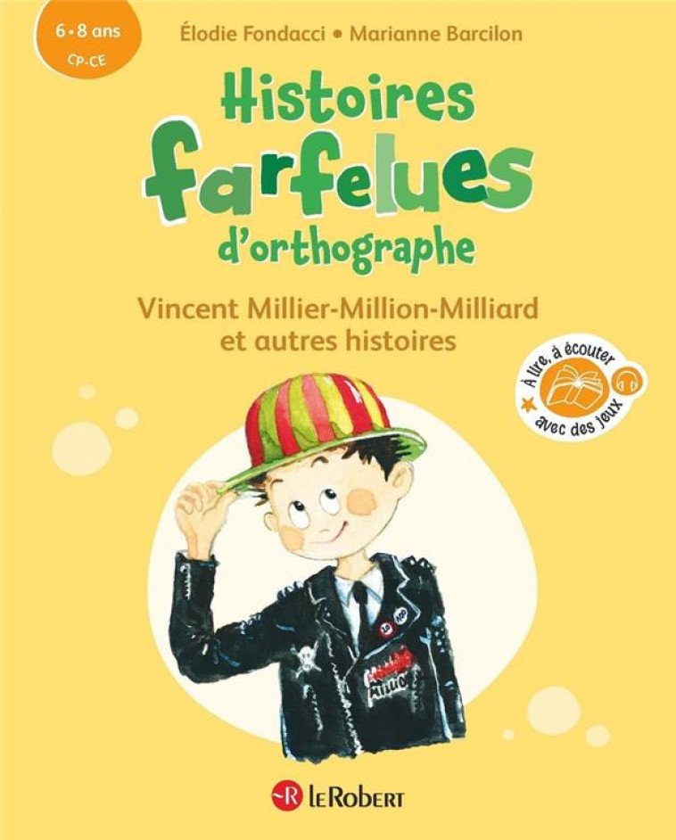 HISTOIRES FARFELUES D-ORTHOGRAPHE - FONDACCI/BARCILON - LE ROBERT