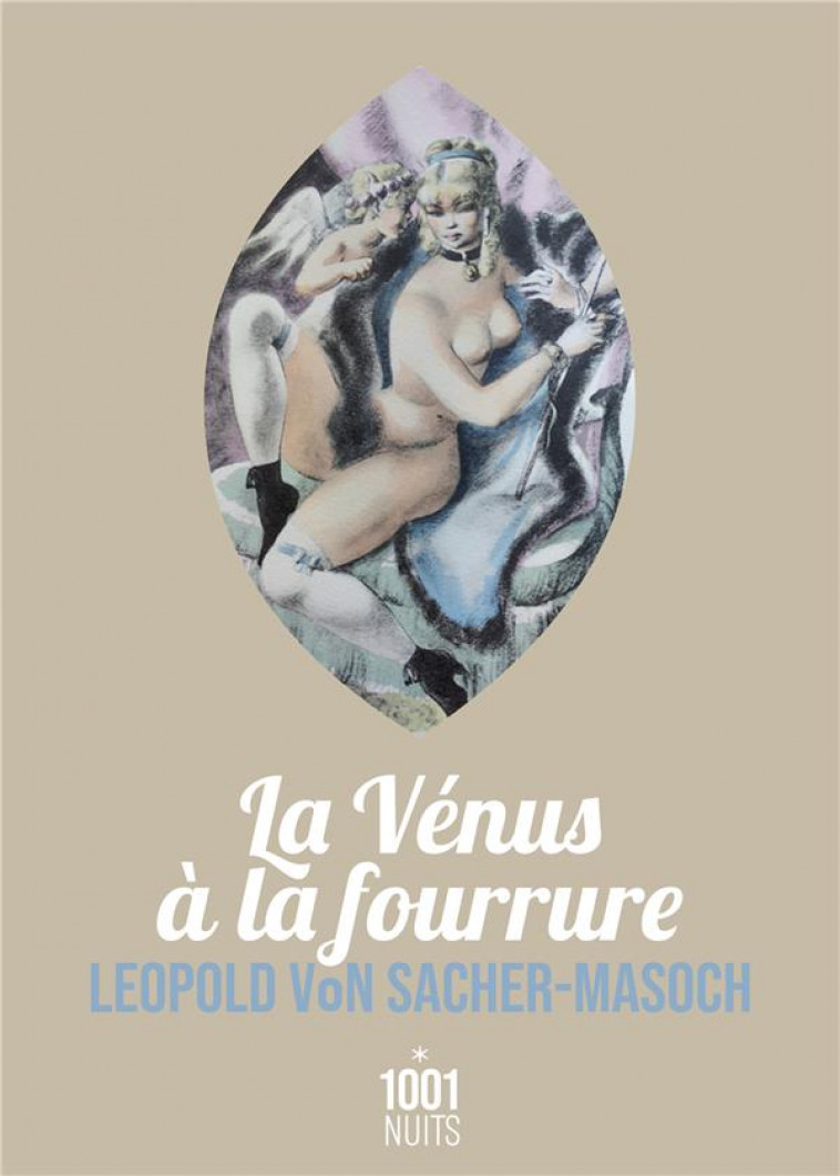 LA VENUS A LA FOURRURE NED - SACHER-MASOCH L. - 1001 NUITS