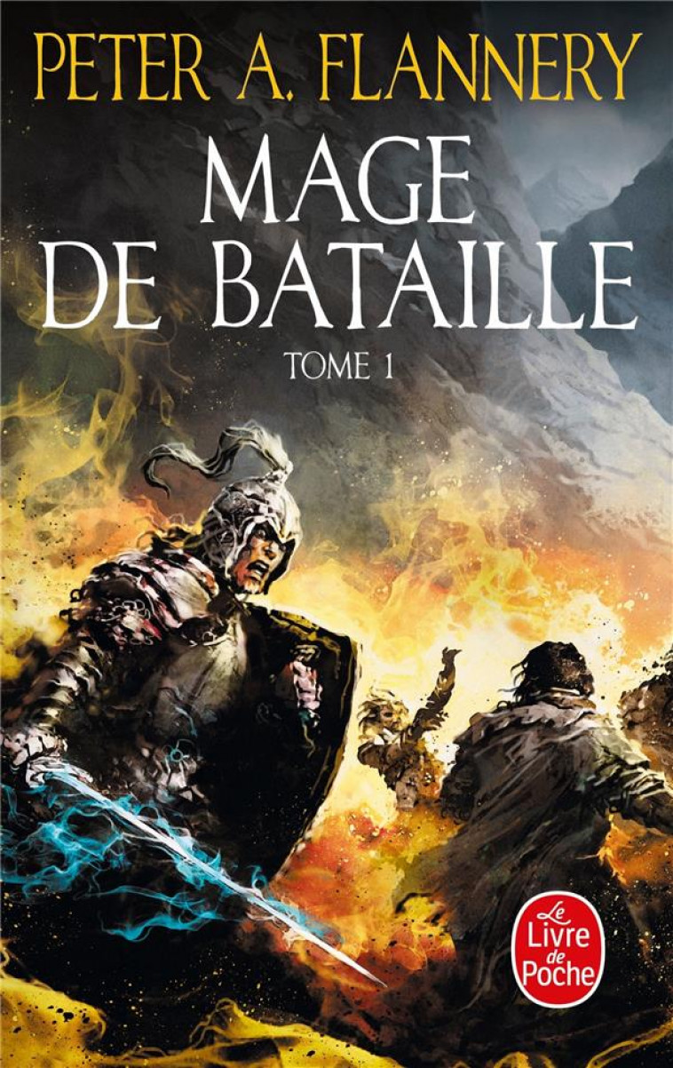 MAGE DE BATAILLE (MAGE DE BATAILLE, TOME 1) - FLANNERY PETER A. - LGF/Livre de Poche