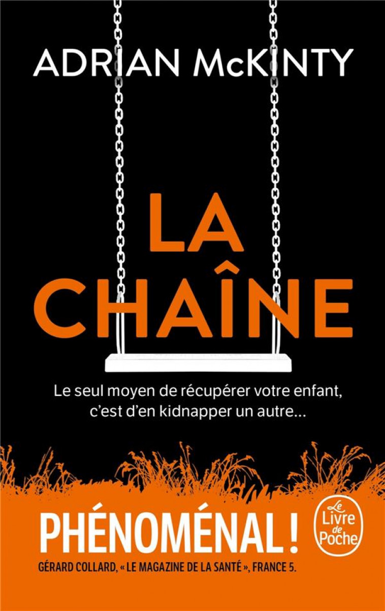 LA CHAINE - MCKINTY ADRIAN - LGF/Livre de Poche