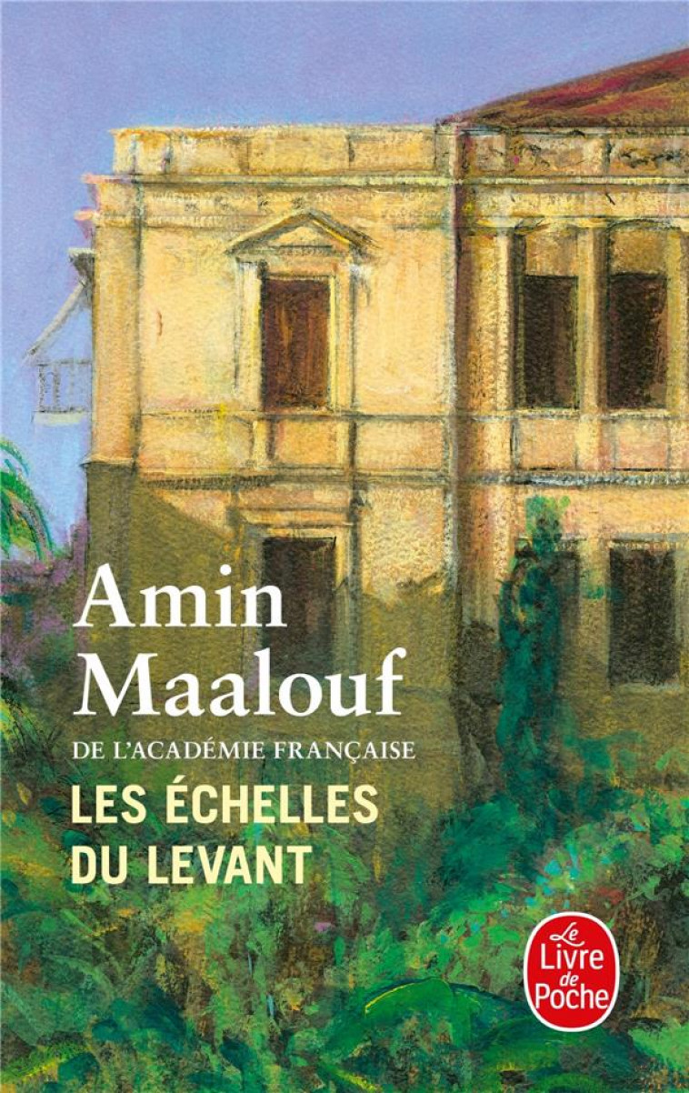 ECHELLES DU LEVANT - MAALOUF AMIN - LGF/Livre de Poche