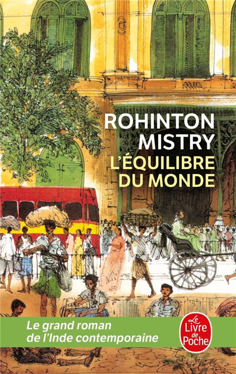 L-EQUILIBRE DU MONDE - MISTRY ROHINTON - LGF/Livre de Poche