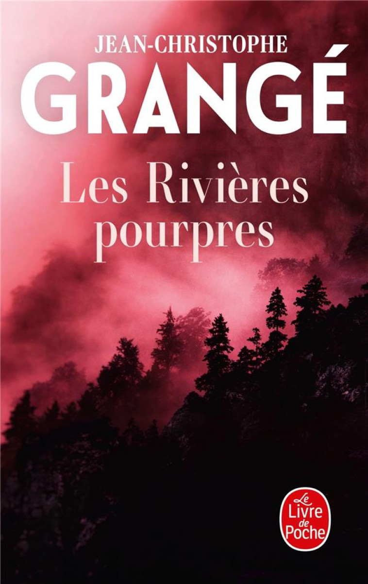 LES RIVIERES POURPRES - GRANGE J-C. - LGF/Livre de Poche