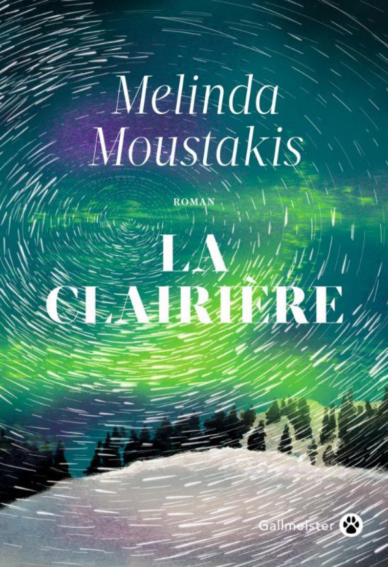 LA CLAIRIERE - MOUSTAKIS MELINDA - GALLMEISTER